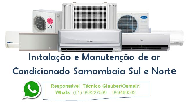 Conserto de Ar Condicionado em Samambaia Sul, Norte e Centro